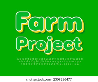 Proyecto Granja de pancartas verde vector. Fuente 3D brillante. Juego de letras y números de alfabeto creativo moderno