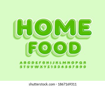 Vector green banner Home Food. 3D cute Font. Modern Alphabet Letters and Numbers set