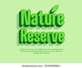 Vector Green banner Nature Reserve. Bright Elegant Font. Creative 3D Alphabet and Symbols set.