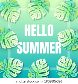 Vector Green Banner withFrame of Tropical Leaves. White Text Hello Summer. Alcohol Ink Textured Monstera. Season Poster Design.