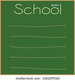 Vector - Green blackboard with word "School" and pencil. Prepare to study. Back to School concept. Copy space.