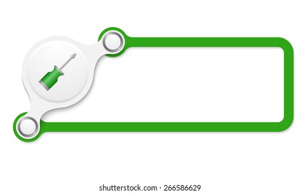 Vector green box for your text and screwdriver