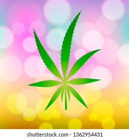 Vector Green Cannabis Leaf Icon. Medical Marijuana on Colorful Blurred Background. Drug Consumption.