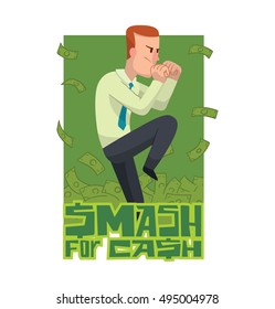 Vector green card with banknotes and with cartoon image of a businessman with short brown hair, fighting on a white background. Inscription "Smash for cash".  Business fight. Office warrior. Money.