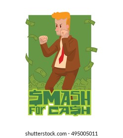 Vector green card with banknotes and with cartoon image of a businessman with curly ginger hair, fighting on a white background. Inscription "Smash for cash".  Business fight. Office warrior. Money.