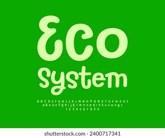 Vector green concept Eco System. Artistic handwritten Font. Creative Alphabet Letters and Numbers.