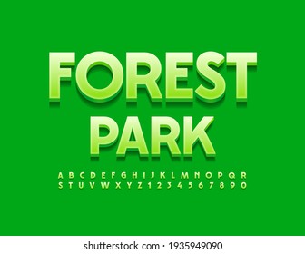 Vector Green Emblem Forest Park. Modern 3D Font. Glossy Alphabet Letters And Numbers.