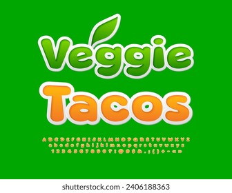 Vectorgrünes Emblem Veggie Tacos mit dekorativem Leaf. Orange modische Schriftart. Helle, moderne Alphabet-Buchstaben, Zahlen und Symbole