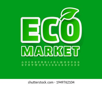 Vector green flyer Eco Market with Decorative Leaf. Sticker style Font. Modern Alphabet Letters and Numbers set