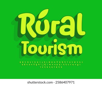 Vector Green flyer Rural Tourism. Unique Artistic 3D Font. Funny Cool Alphabet Letters and Numbers set