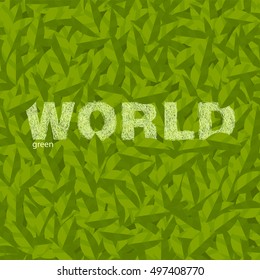 vector green foliage  pattern and word "world" consisted chaotic lines.