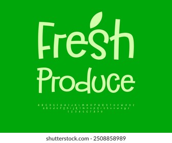 Vector green label Fresh Produce. Modern Handwritten Font. Funny Alphabet Letters and Numbers set.