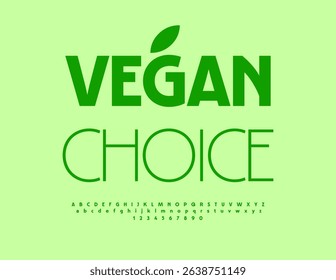 Vector Green label Vegan Option. Stylish Font. Eco Alphabet Letters and Numbers set.