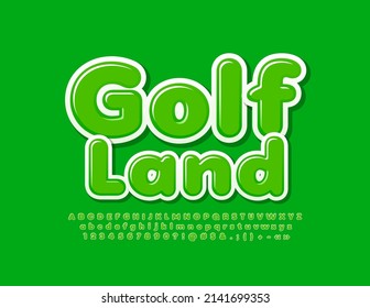 Logotipo verde vector Golf Land. Letras, números y símbolos de alfabeto creativos. Fuente brillante brillante brillante brillante brillante brillante