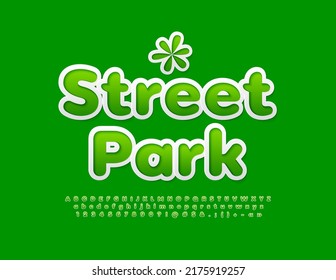 Vector green logotype Street Park. Bright sticker Font. Artistic Alphabet Letters, Numbers and Symbols set