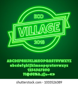 Vector Green Neon glowing label Eco Village. Set of led light Alphabet Letters, Numbers and Symbols