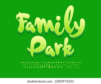 Vector green poster Family Park. Handwritten 3D Font. Set of artistic Alphabet Letters, Numbers and Symbols