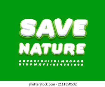 Afiche verde vector Salven a la Naturaleza. Conjunto moderno de letras y números de alfabeto. Fuente blanca creativa