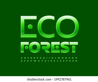 Signo verde vectorial Eco Forest con letra creativa brillante. Juego de letras y números de alfabeto futurista