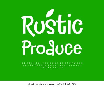 Vector Green template Rustic produce. Stylish Handwritten Font. White English Alphabet Letters and Numbers set.