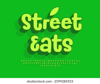 Vector Green template Street Eats. Handwritten Bright Font. Cute Decorative 3D Alphabet Letters and Numbers set.