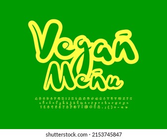 Vector green template Vegan Menu. Bright creative Font. Set of Handwritten Alphabet Letters, Numbers and Symbols