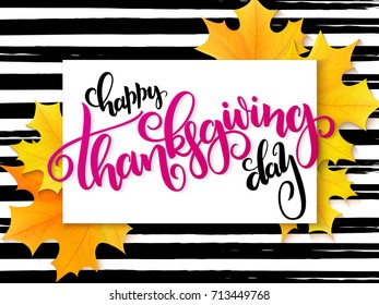 Vector greeting banner with hand lettering label - happy thanksgiving day - yellow autumn maple leaves on watercolor striped background.