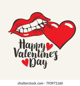 Vector greeting card or banner with calligraphic inscription Happy Valentines Day with a human mouth biting a red heart