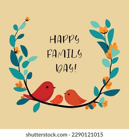 A vector greeting card featuring three cute little red birds sitting on a branch with flowers, perfect for Family Day. The card reads "Happy Family Day" in the middle.