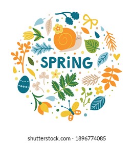 Vector greeting card with floral elements, cute snail, and text 'Spring'. Bright circle arrangement made from leaves, branches, flowers. Spring background with a cartoon character. Isolated on white. 