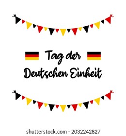 Vector greeting card with german flags,colorful garlands and text, translated as «German Unity Day». October 3.