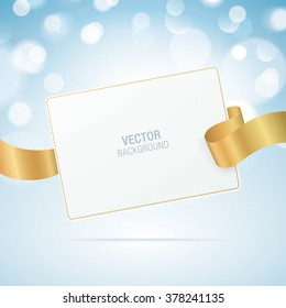 Vector greeting card, with golden silk ribbon on a bokeh background.