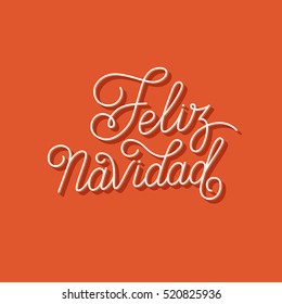 Vector greeting card with hand-lettering in linear style - feliz navidad - merry christmas 