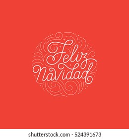 Vector Greeting Card With Hand-lettering In Linear Style - Feliz Navidad 