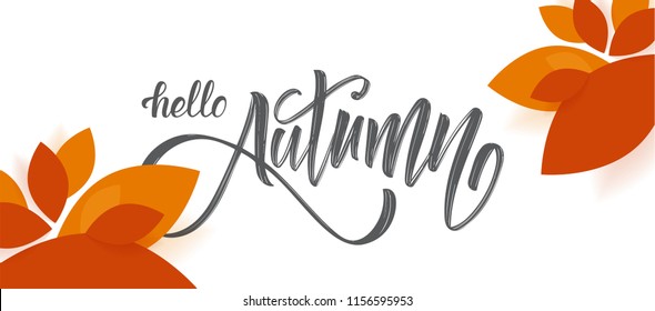 Vector Greeting Card With Handwritten Brush Lettering Of Hello Autumn And Fall Leaves On White Background