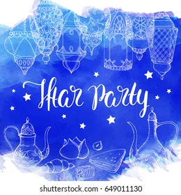 Vector greeting card with handwritten calligraphic inscription Iftar Party. Islamic holiday Ramadan Kareem. Hand drawn arabic lanterns, sweets, pot. Blue watercolor background. Night sky. Halal food.