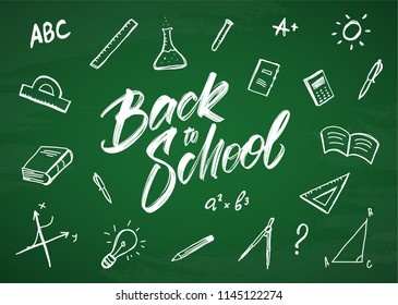 Vector greeting card with handwritten lettering of Back to School and hand drawn doddles supplies on chalkboard background