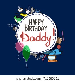 Vector Greeting Card "Happy Birthday, Daddy!" on the dark blue background.