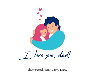 Vector greeting card for Happy Father's day of smiling young father embracing his daughter with love