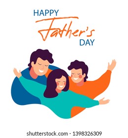 Vector greeting card for Happy Father's day of smiling young father embracing his children with love