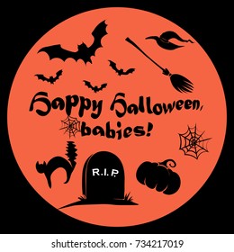 Vector Greeting Card: "Happy Halloween, Babies!" on the round orange background.