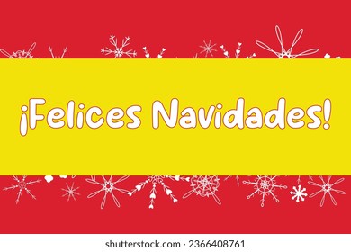 Vektor Grußkarte, Glückliche Neujahrsgrüße auf Spanisch Frohe Weihnachten Feliz Navidad. Felices Navides die spanische Flagge Farben rot und gelb mit weißen Schneeflocken Banner Poster