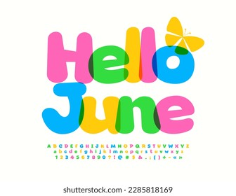 Vector greeting card Hello June with decorative Butterfly. Watercolor bright Font. Colorful set of playful Alphabet Letters, Numbers and Symbols