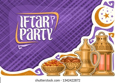 Vector greeting card for Iftar Party with copy space, old lantern, golden bowls with dried sweet fruits, oriental tea kettle for holy month of ramadan, calligraphy brush font for words iftar party.