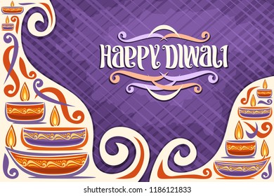 Vector greeting card for Indian Diwali with copy space, placard for religious hindu holiday with oil lamp, original brush typeface for quote message - happy diwali, illustration for festival of lights