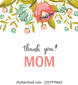 Vector greeting card, invitation Happy Mothers day. Handwritten modern brush calligraphy. Flowers and leaves arrangements. Vector illustration