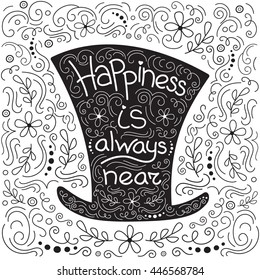 Vector greeting card. Linear style with lettering. Happiness is always near.