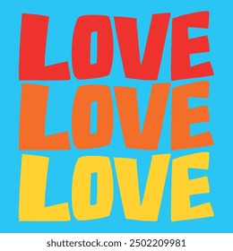 
Vector greeting card LOVE. Social media posts, stickers, greeting cards, or poster
with groovy font.