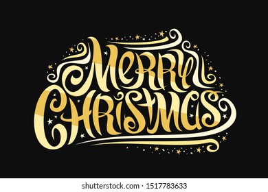 Vector greeting card for Merry Christmas, curly calligraphic font with gold swirls and decorative elements, flyer with stars and swirly elegant lettering for words merry christmas on black background.