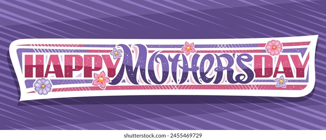 Vector greeting card for Mother's Day, horizontal invitation with illustration for mothers day with flowers and decorative flourish, white title with unique brush lettering for text happy mother's day